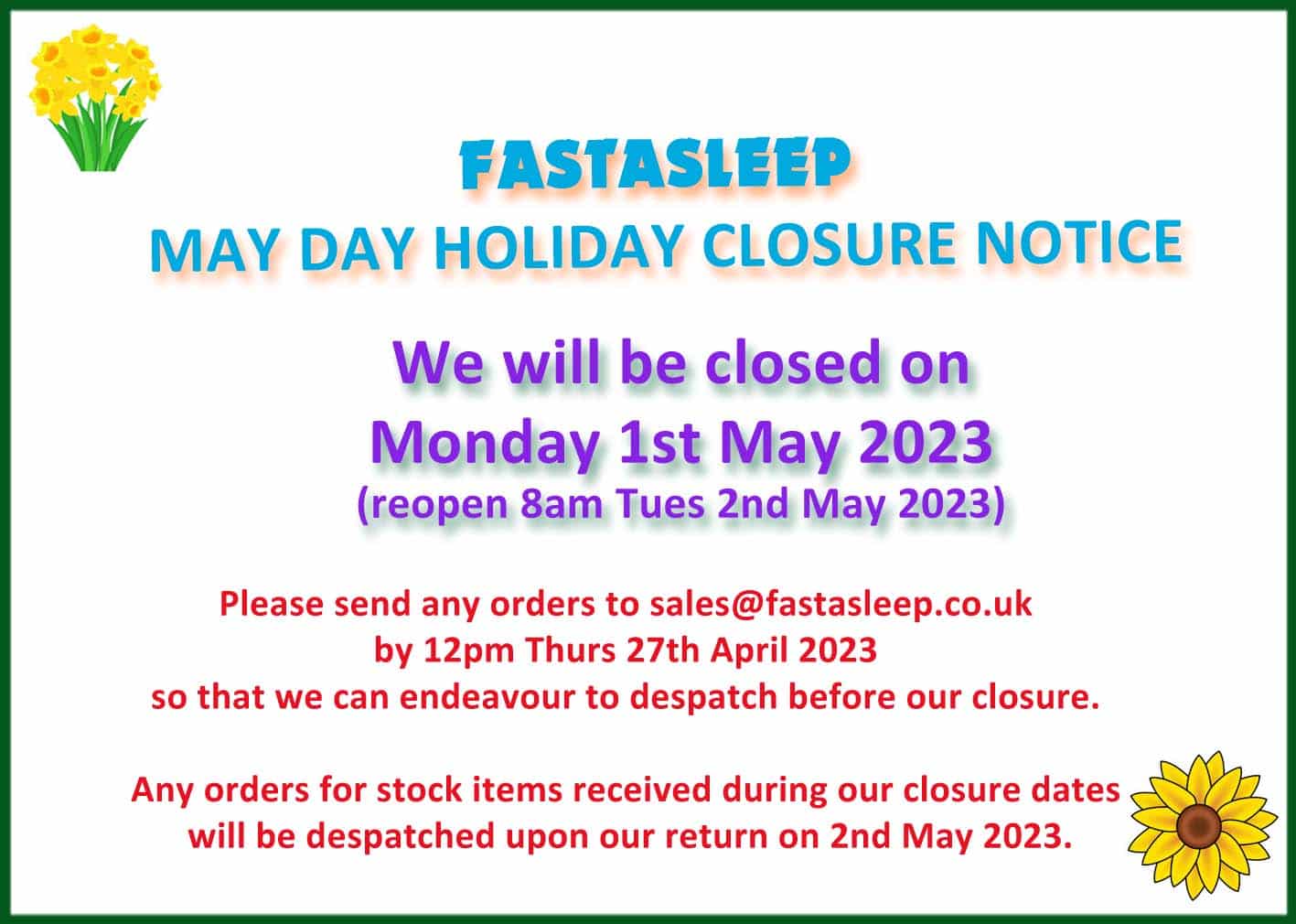 FASTASLEEP May Day Holiday Closure 2023