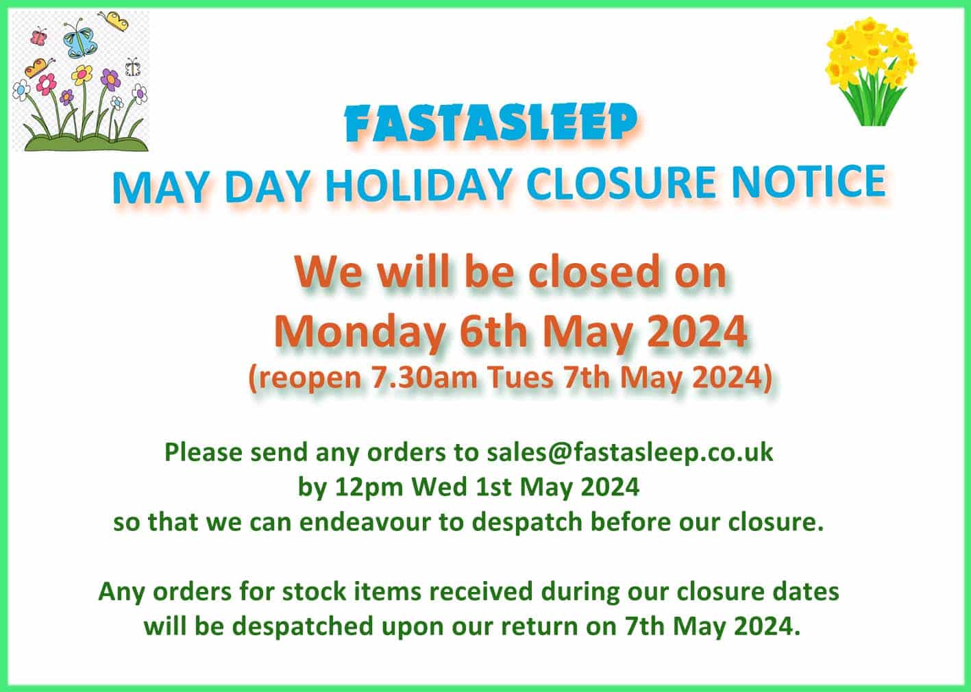 FASTASLEEP May Day Closure 2024