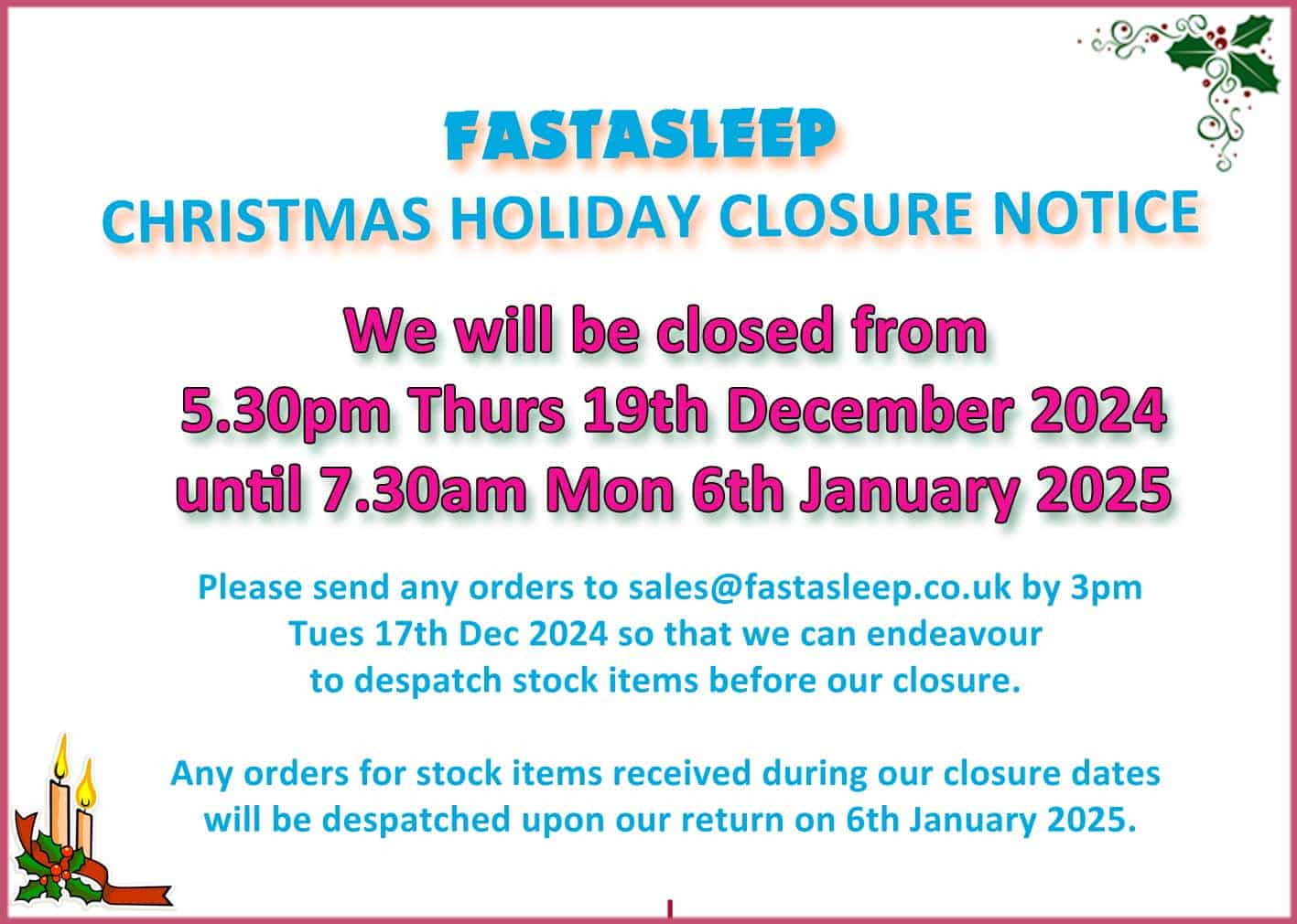 FASTASLEEP Christmas Closure Dates 2024